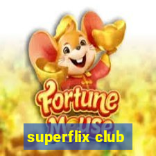 superflix club